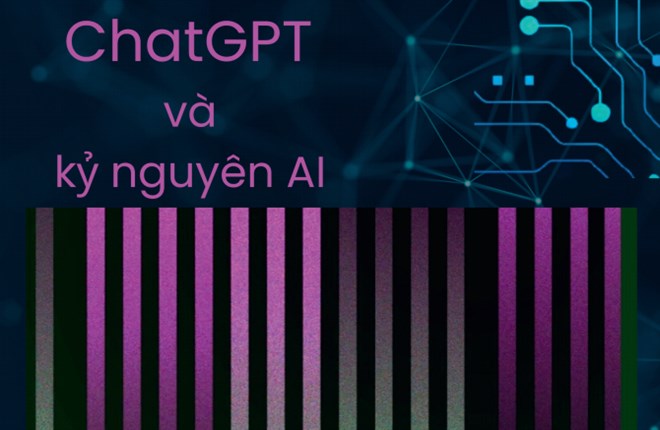 ChatGPT và kỷ nguyên AI