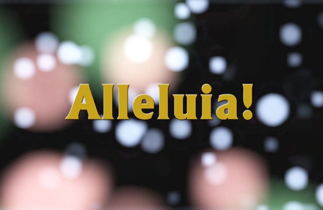 Sao không hát ALLÊLUIA trong Mùa Chay ? 