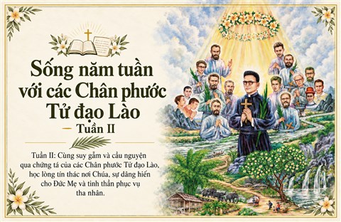 Sống năm tuần với các Chân phước Tử đạo Lào — Tuần II