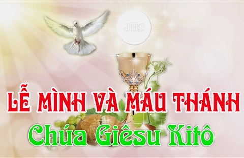 Lễ Mình Máu Chúa Kitô năm A