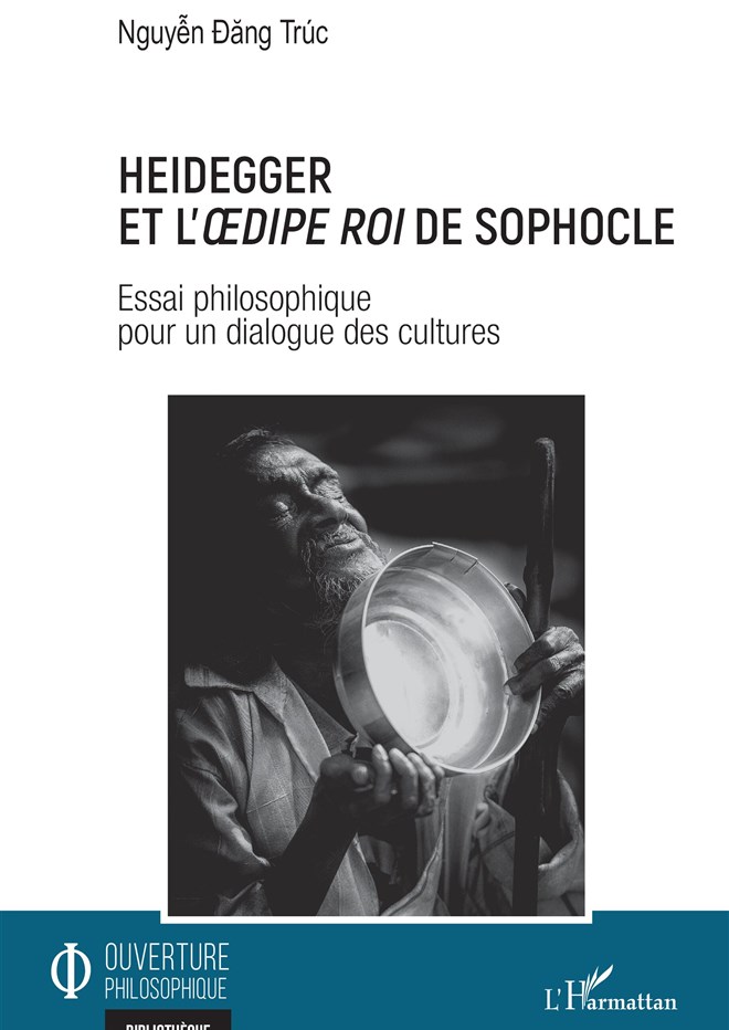 Heidegger et l'Oedipe roi de Sophocle Essai philosophique pour un dialogue des cultures